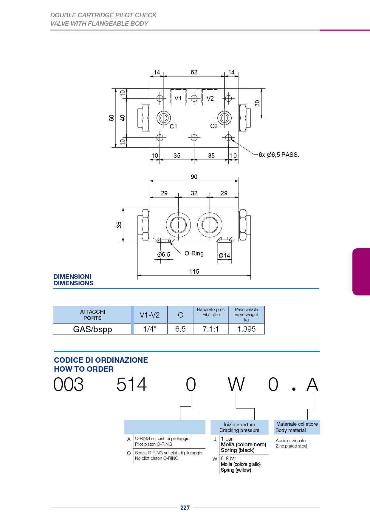 Обратно-управляемый клапан A-VNR-CS-DE-14-FC2-FP-W-003.514.AWO.A Обратно-управляемый клапан A-VNR-CS-DE-14-FC2-FP-W-003.514.AWO.A