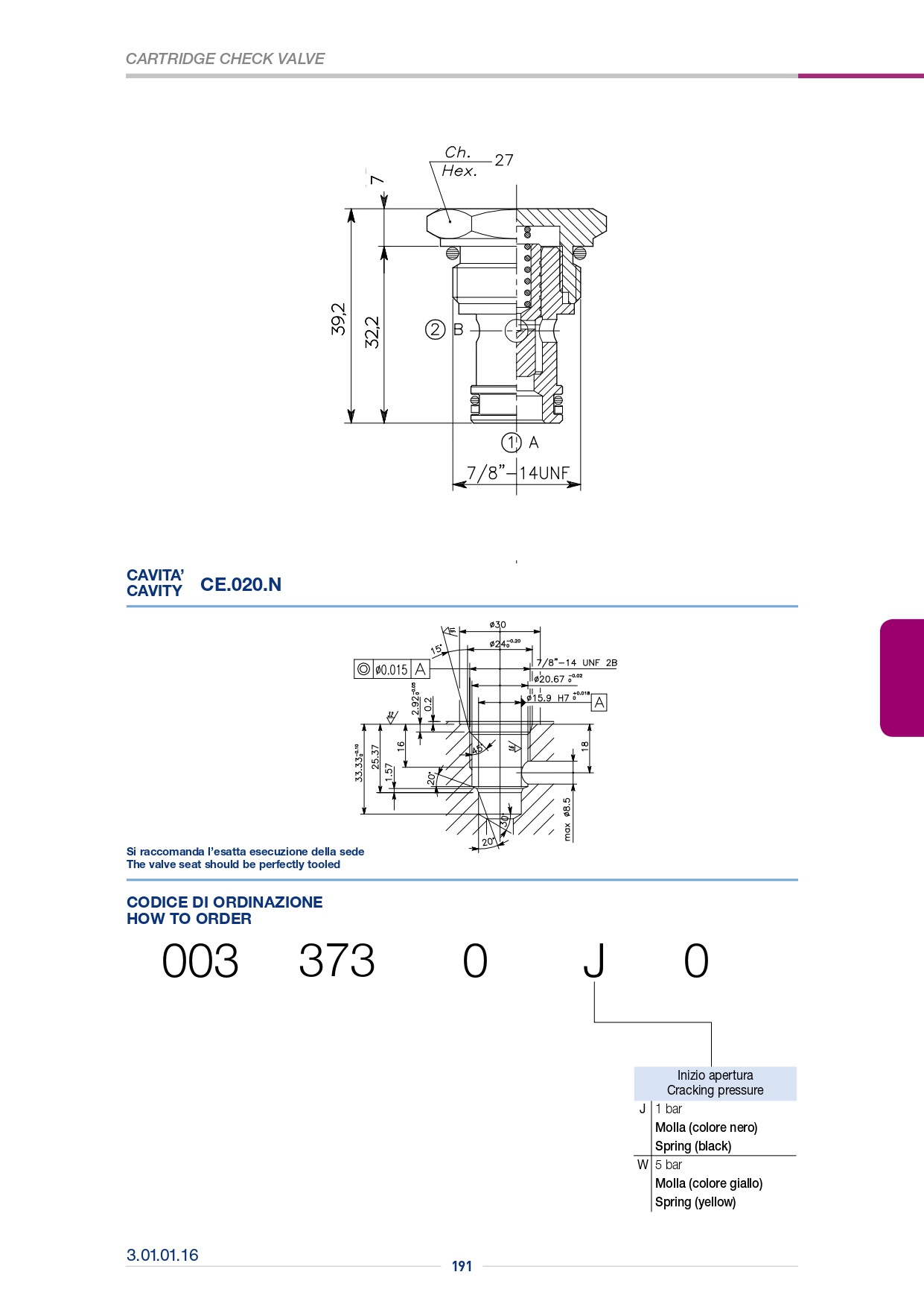 Обратный клапан картриджного типа VNR-C-50-020N-78UNF-003.012.OJO Обратный клапан картриджного типа VNR-C-50-020N-78UNF-003.012.OJO